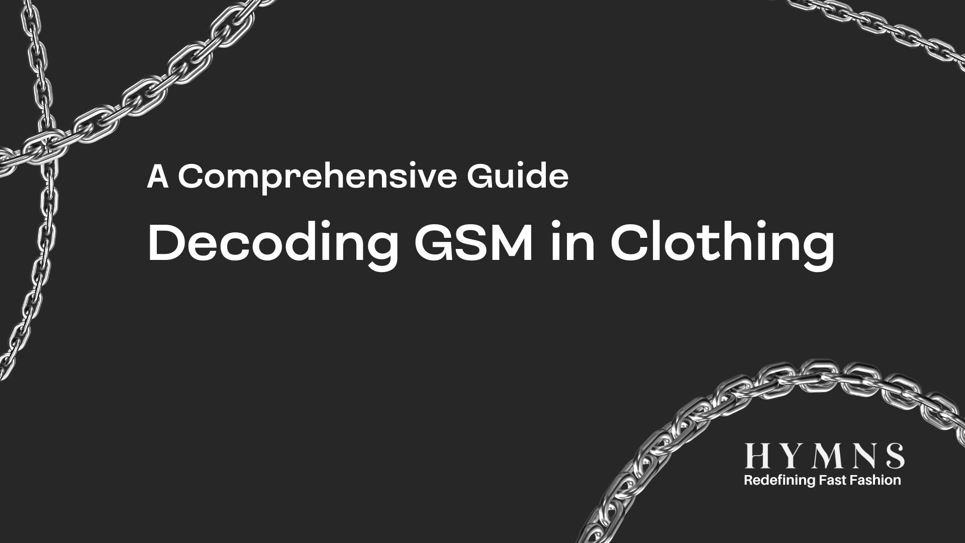 Decoding Gsm In Clothing: A Comprehensive Guide – Hymns Wear